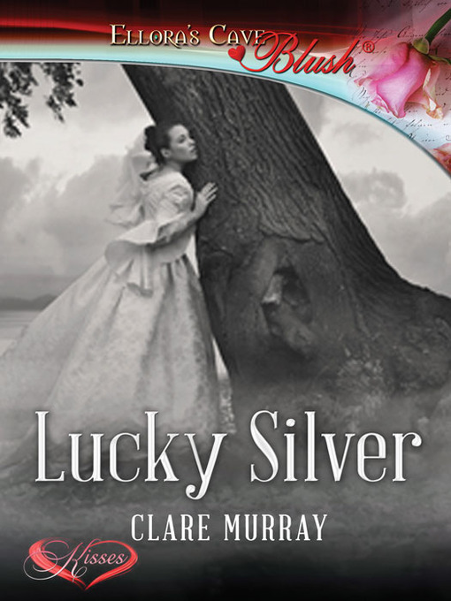 Title details for Lucky Silver by Clare Murray - Available